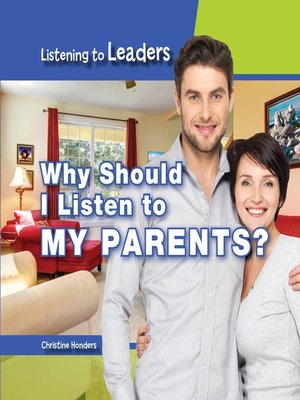 cover image of Why Should I Listen to My Parents?
